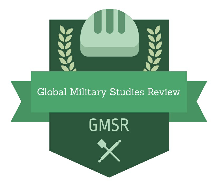 					View Vol. 1 No. 1 (2018): Global Military Studies Review 1, no. 1, January 2018
				
